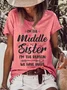 Women’s I’m The Middle Sister I’m The Reason We Have Rules Loose Casual T-Shirt