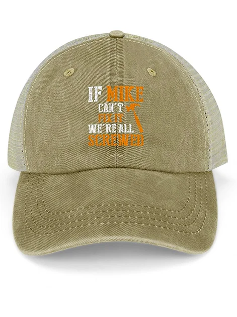 Men's /Women's If Mike Can't Fix It We're All Screwed Graphic Printing Regular Fit Adjustable Denim Hat