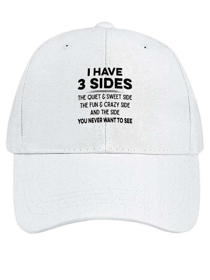 Women's I Have 3 Sides Print Cotton Fit Adjustable Hat