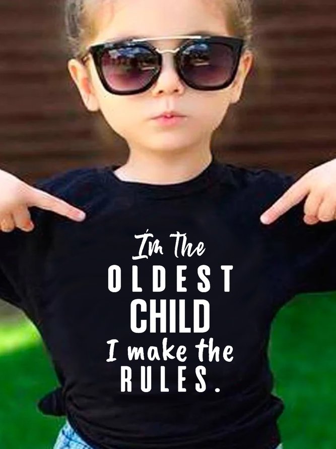 I'm The Oldest Child I Make The Rules Children T-shirt | lilicloth
