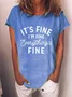I am Fine Letter Printed Short Sleeve O Neck T-shirt