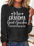 Women's Mom Grandma Great Grandma I Just Keep Getting Better Funny Graphic Print Regular Fit Text Letters Crew Neck Casual Top