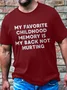 Men's Cotton My Favorite Childhood Memory Is My Back Not Hurting Casual T-Shirt