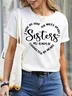 Womens Sisters Will Always Be Connected By Heart Letter Casual Short Sleeve T-Shirt